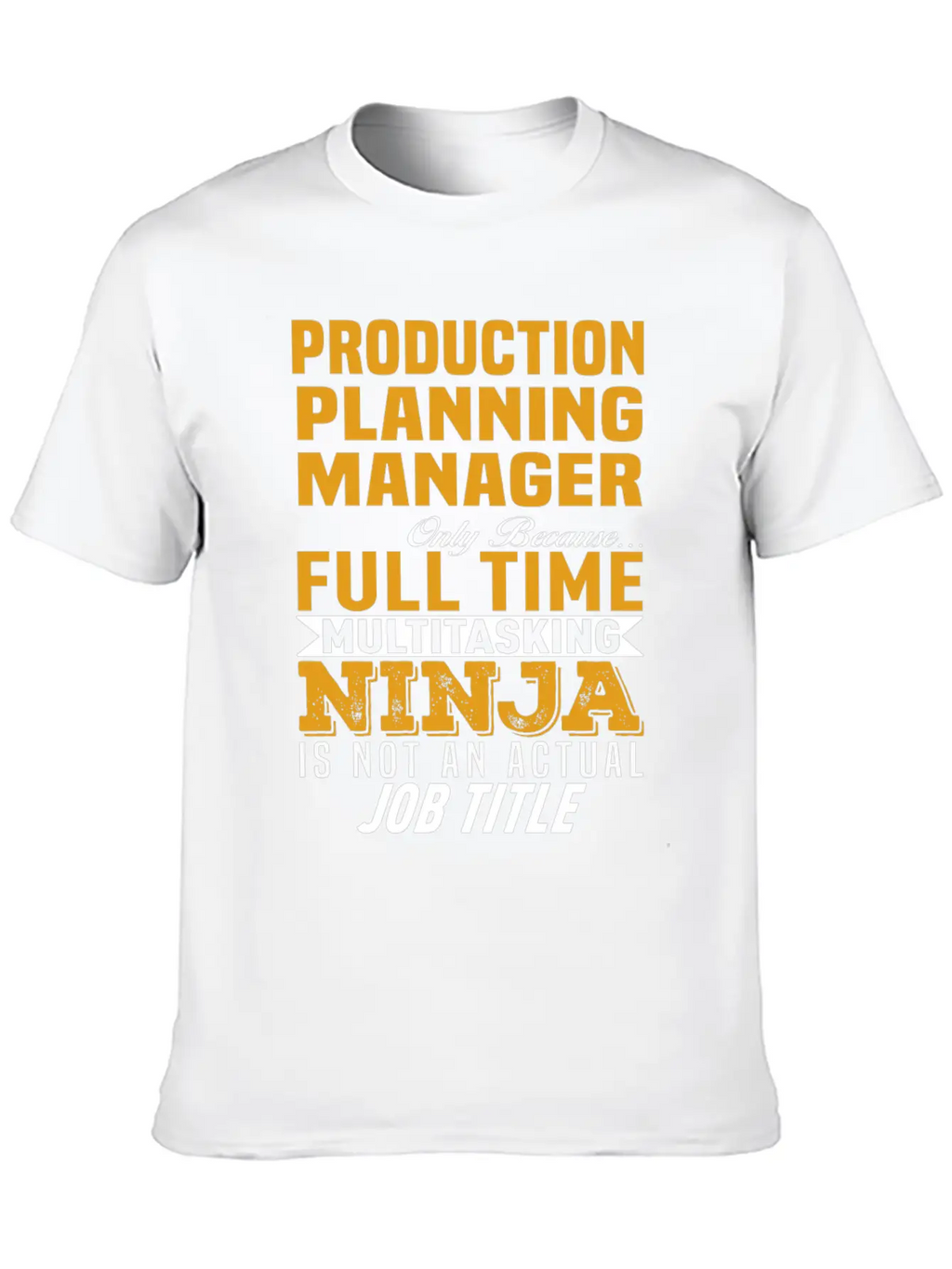 Production Planning Manager Unisex Short Sleeve Soft Cotton T-Shirt – Casual Everyday Wear