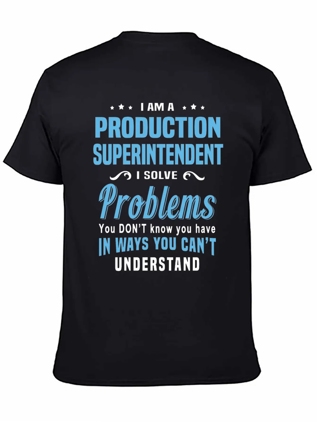 Production Superintendent Unisex Short Sleeve Soft Cotton T-Shirt – Casual Everyday Wear
