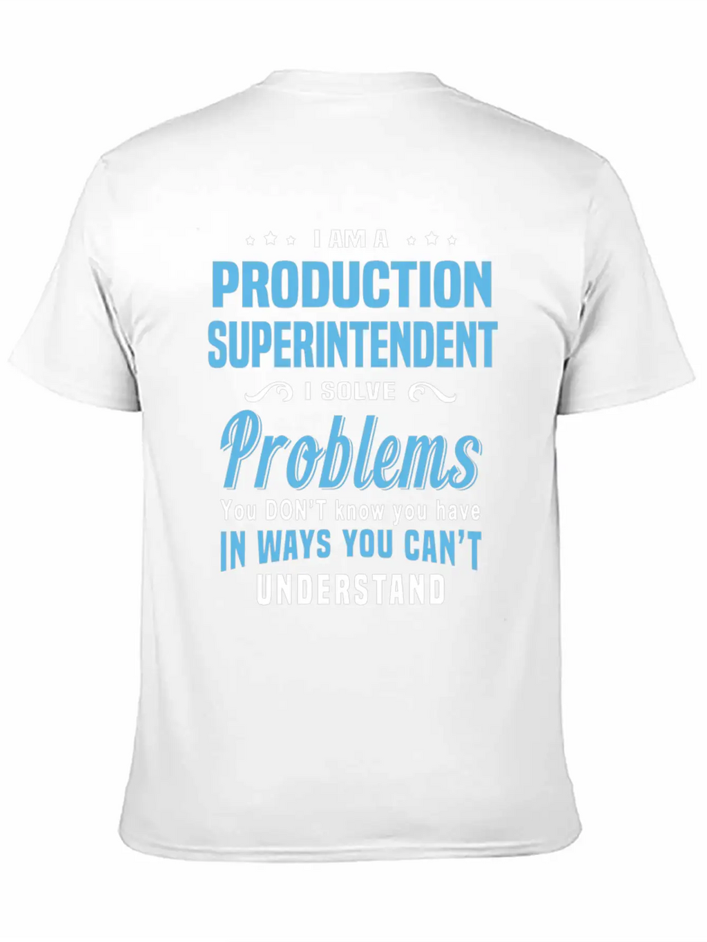 Production Superintendent Unisex Short Sleeve Soft Cotton T-Shirt – Casual Everyday Wear