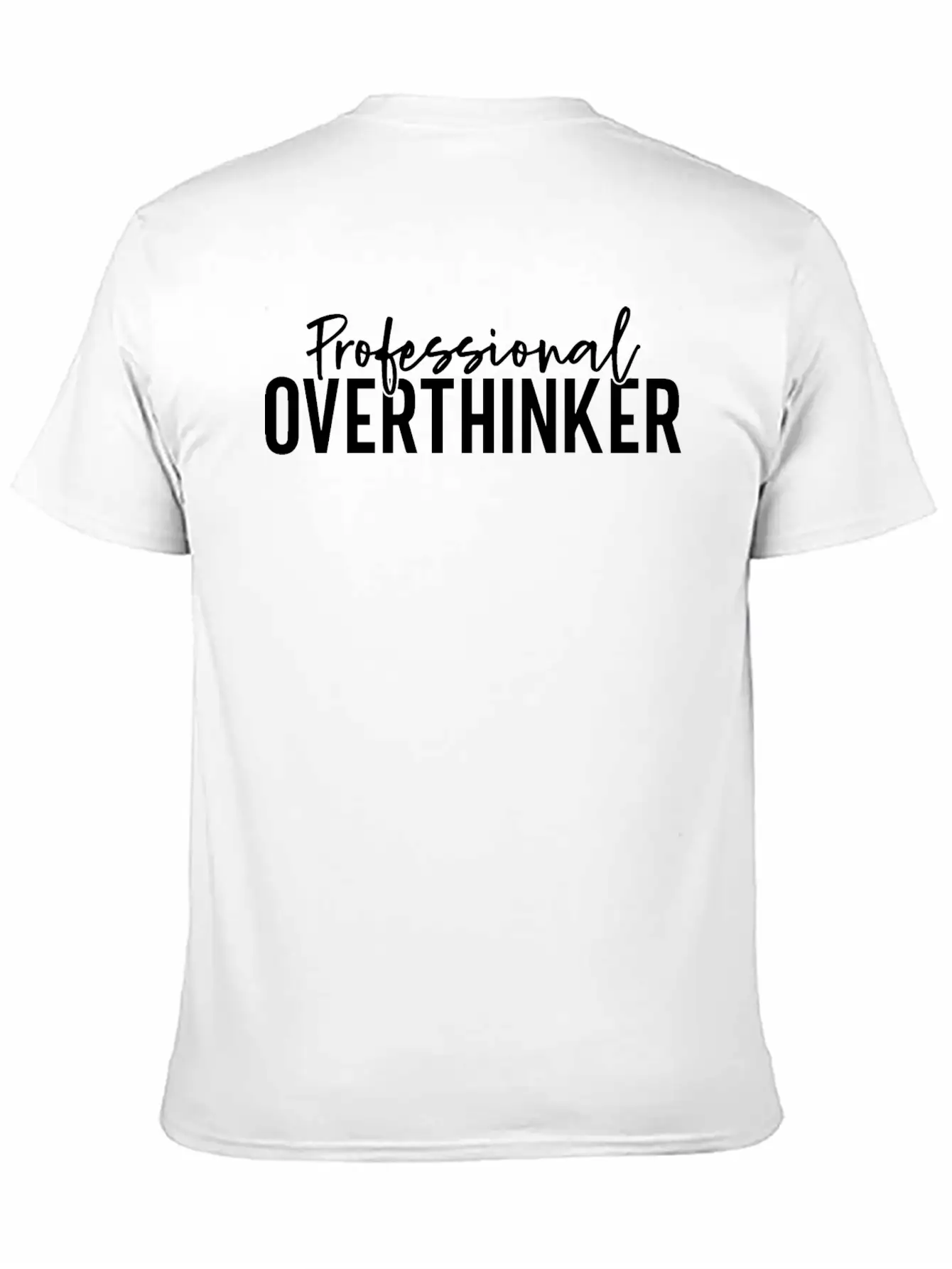 Professional Overthinker Stylish Everyday T-Shirt – Unisex Basic Cotton Tee