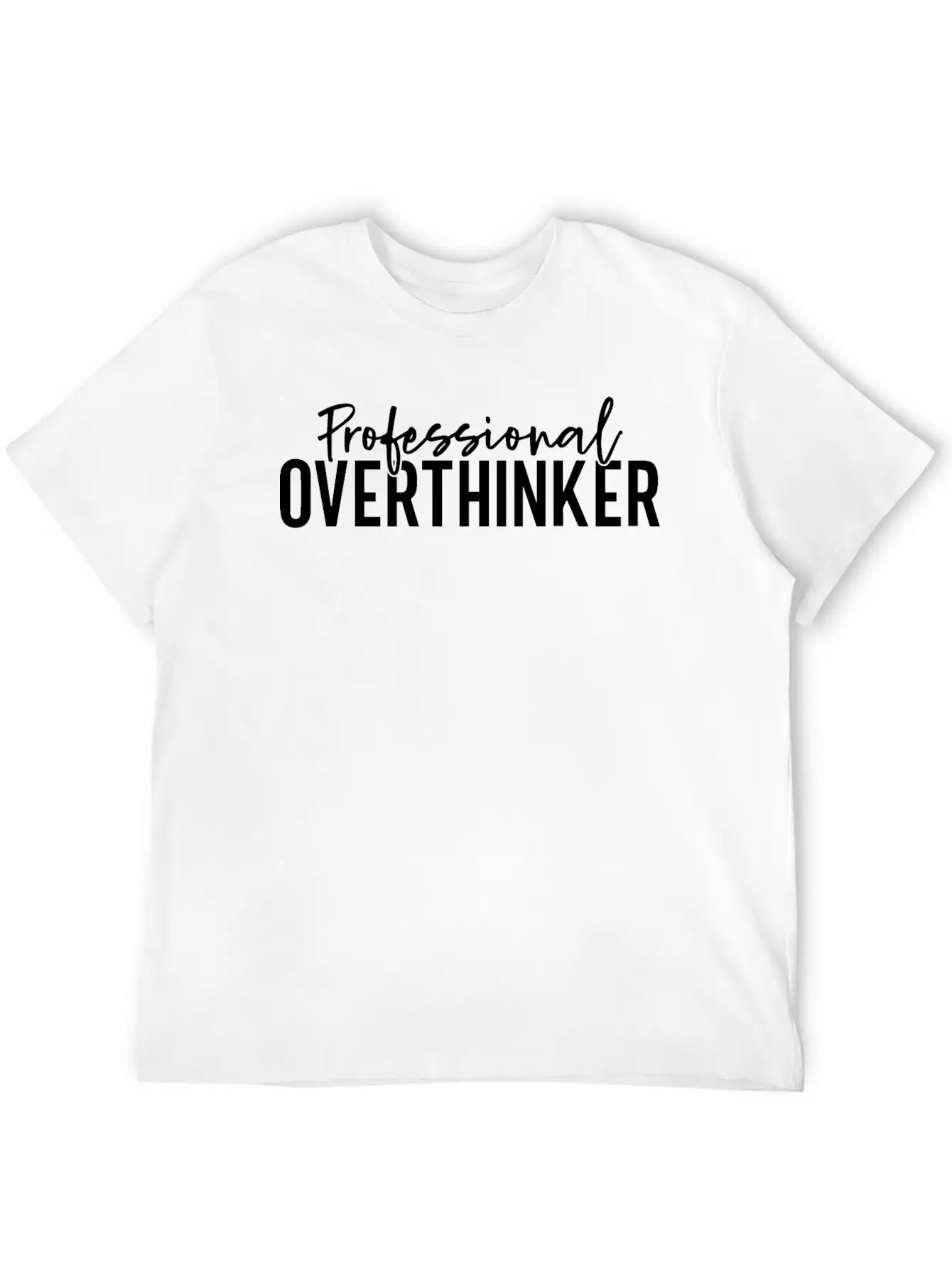 Professional Overthinker Stylish Everyday T-Shirt – Unisex Basic Cotton Tee