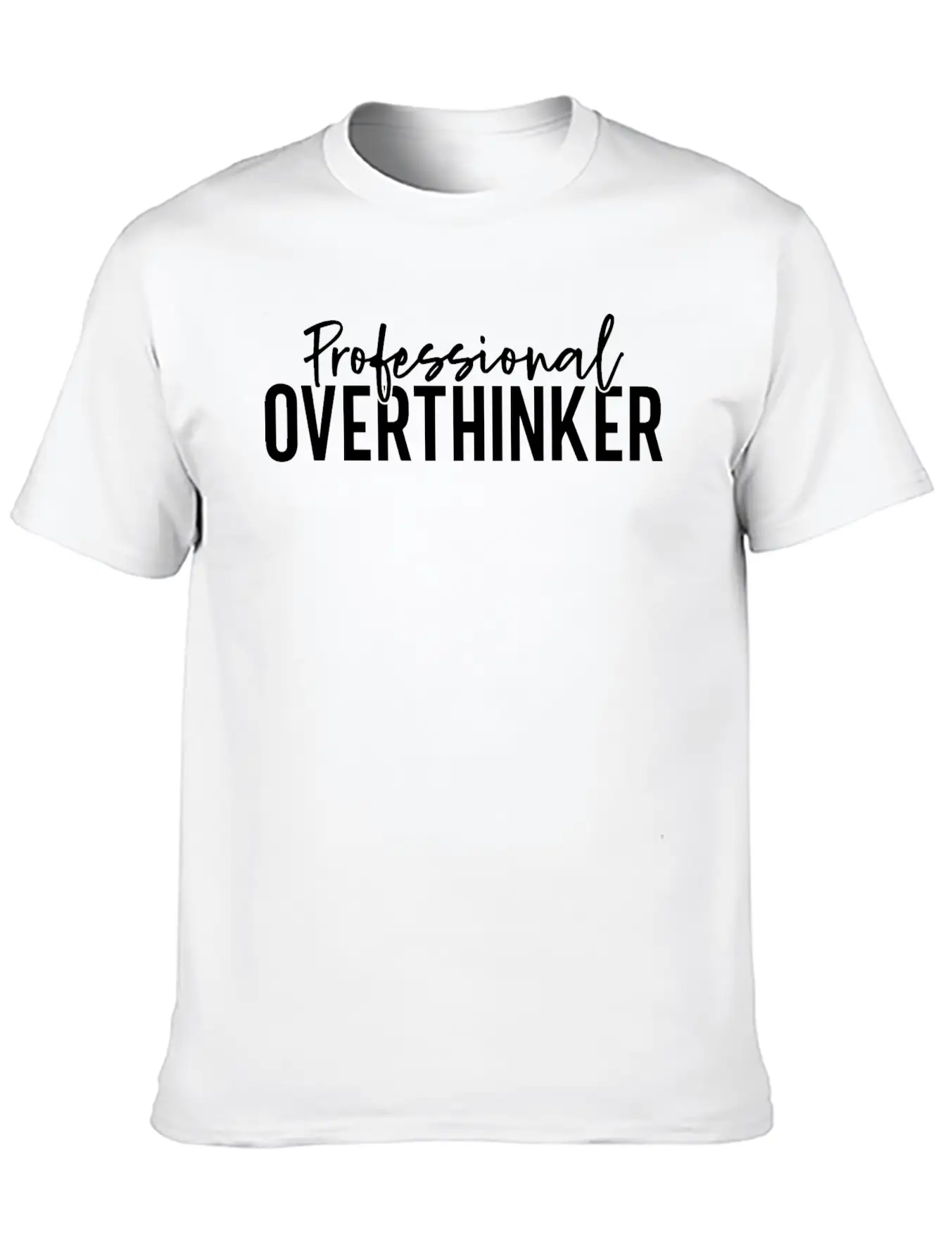 Professional Overthinker Stylish Everyday T-Shirt – Unisex Basic Cotton Tee