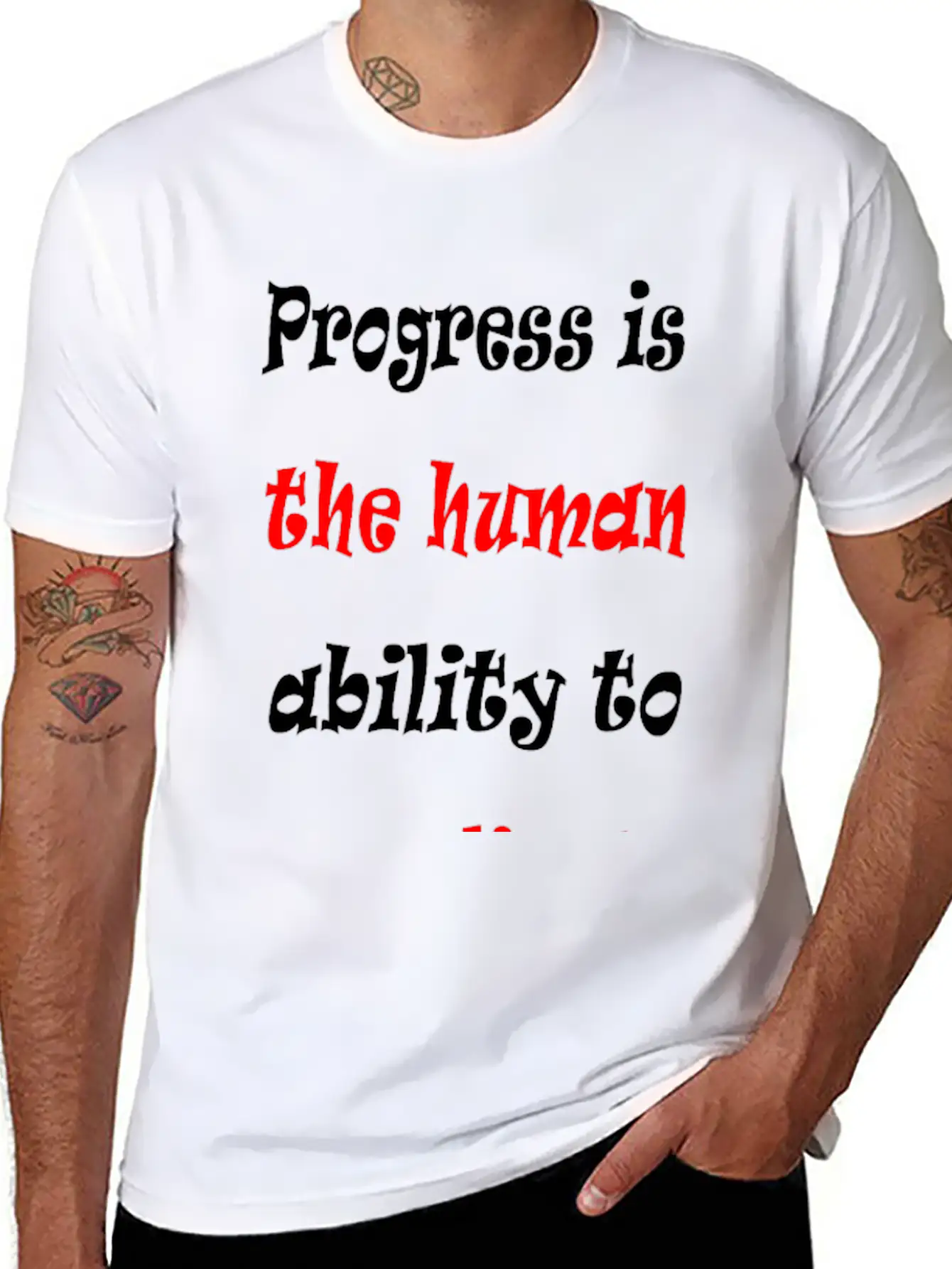 Progress Is The Human Ability To Complicate Simpl Stylish Everyday T-Shirt – Unisex Basic Cotton Tee