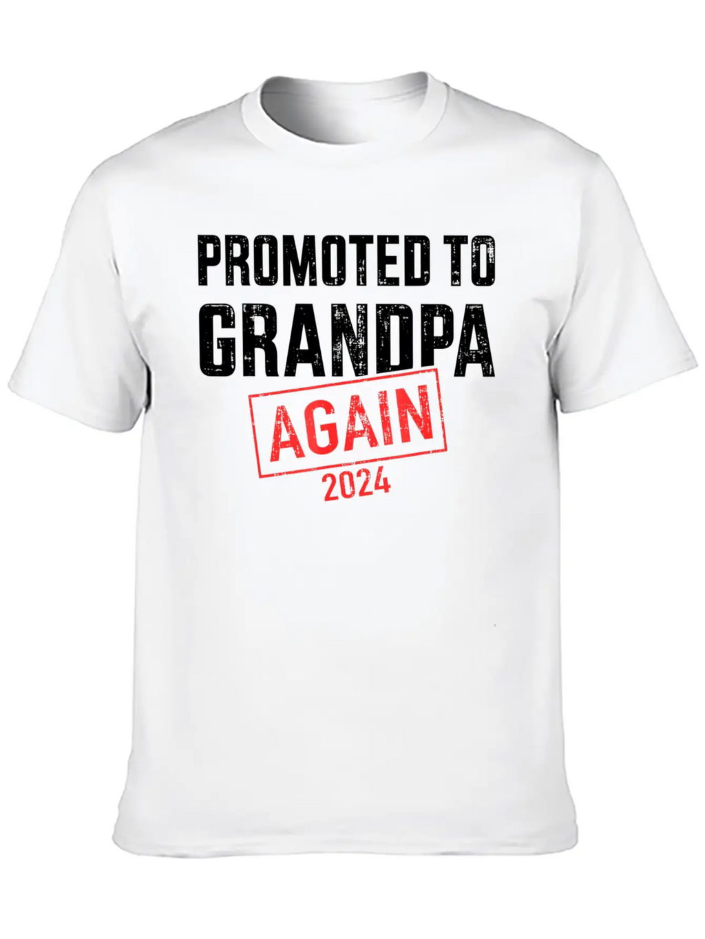 Promoted To Grandpa 2024 Again Unisex Short Sleeve Soft Cotton T-Shirt – Casual Everyday Wear