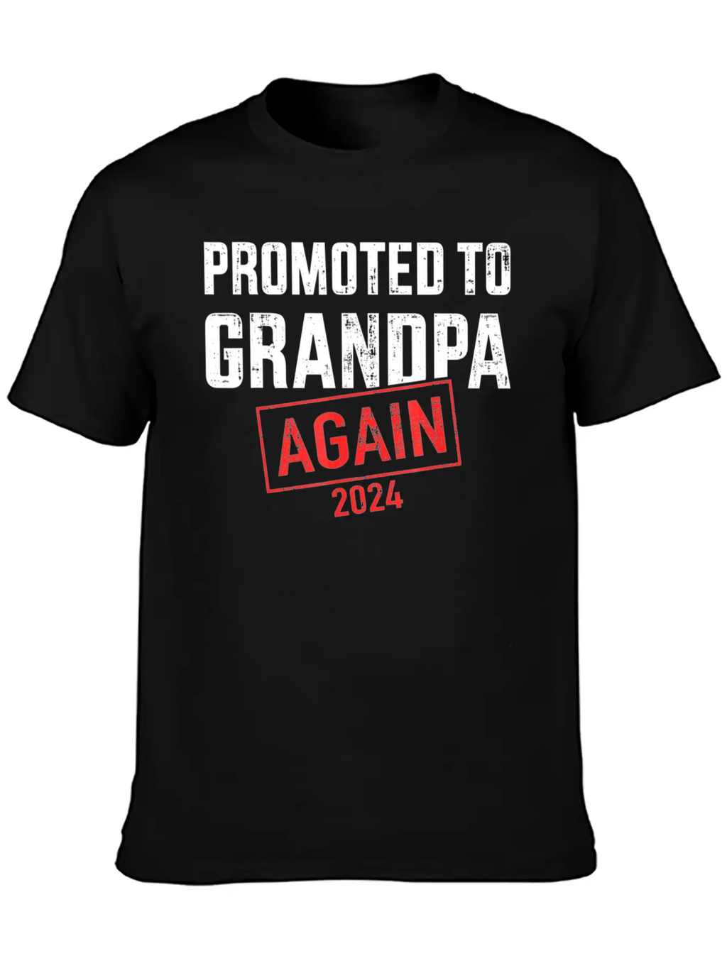 Promoted To Grandpa 2024 Again Unisex Short Sleeve Soft Cotton T-Shirt – Casual Everyday Wear