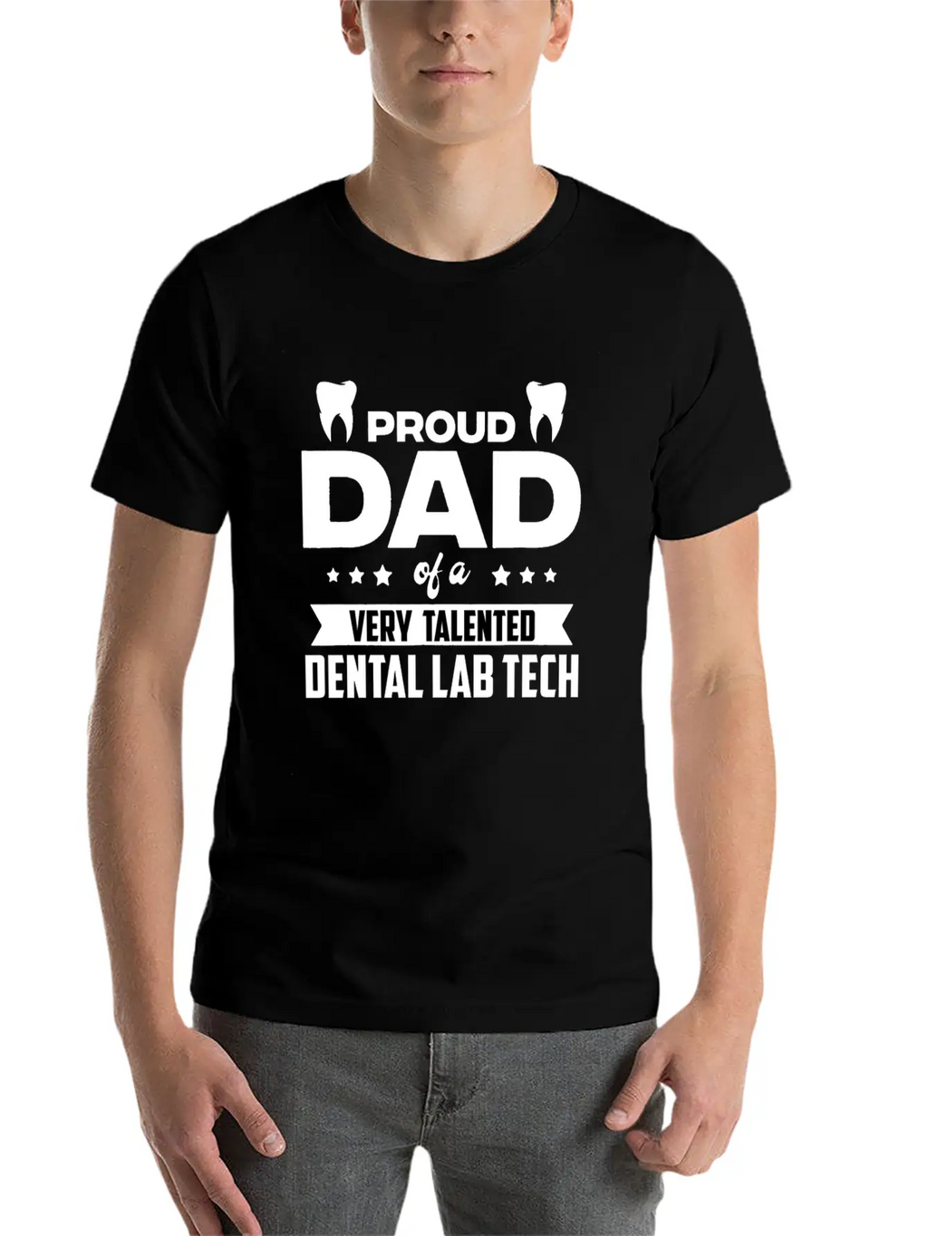 Proud Dad Of A Very Talented Dental Lab Tech Stylish Everyday T-Shirt – Unisex Basic Cotton Tee
