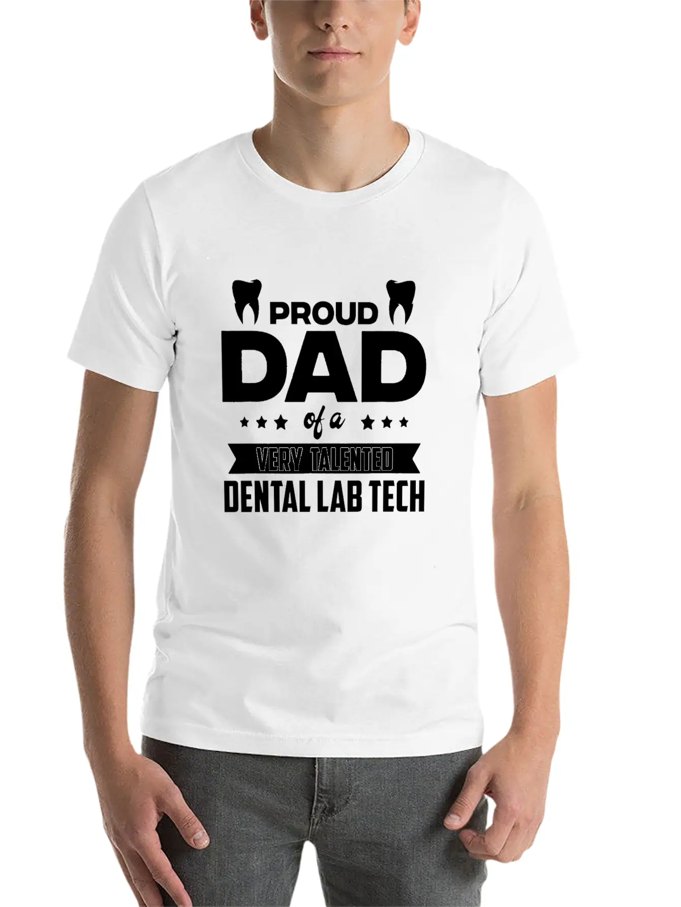 Proud Dad Of A Very Talented Dental Lab Tech Stylish Everyday T-Shirt – Unisex Basic Cotton Tee