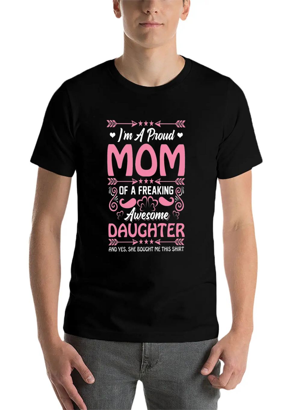 Proud Mama Funny Present From Awesome Daugther Unisex Casual T-Shirt – Clean Design For Daily Comfort