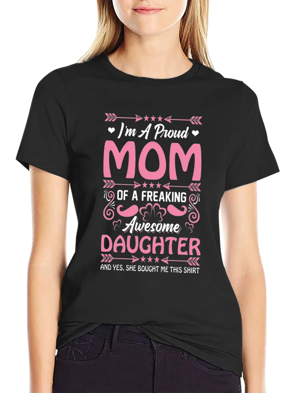 Proud Mama Funny Present From Awesome Daugther Unisex Casual T-Shirt – Clean Design For Daily Comfort