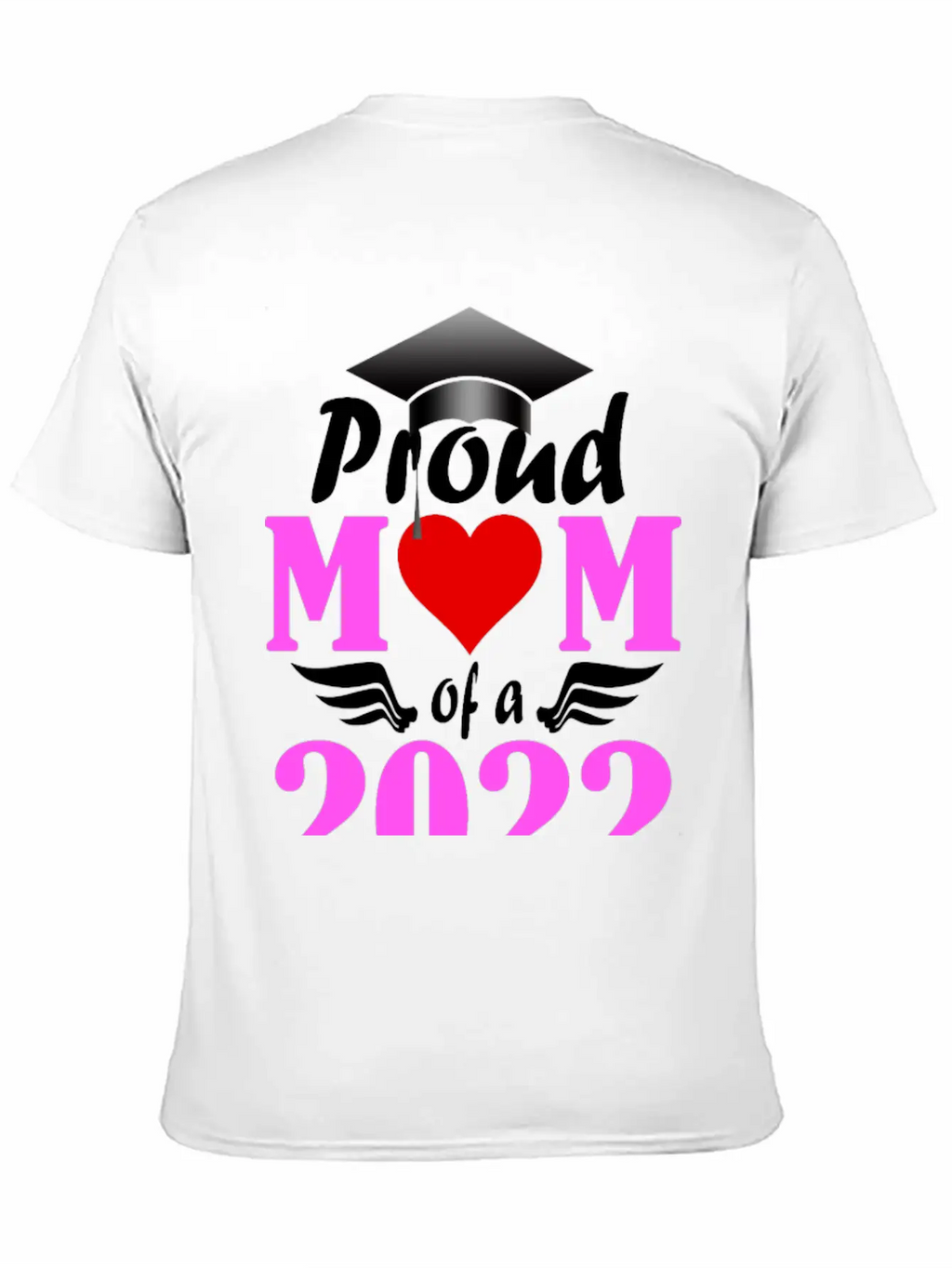 Proud Mom Of A 2022 Senior Unisex Short Sleeve Soft Cotton T-Shirt – Casual Everyday Wear