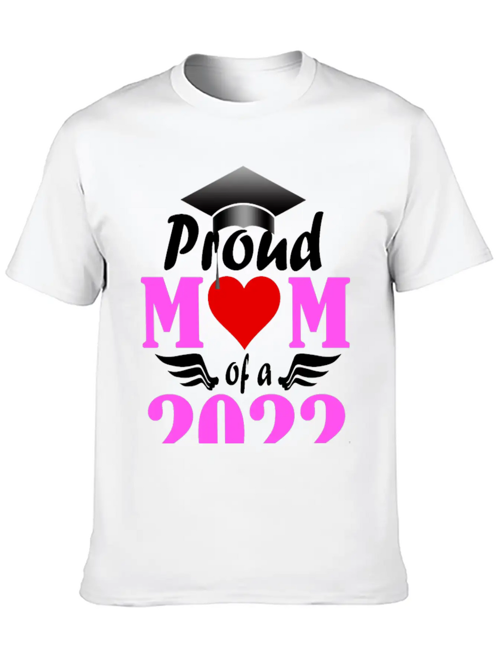Proud Mom Of A 2022 Senior Unisex Short Sleeve Soft Cotton T-Shirt – Casual Everyday Wear