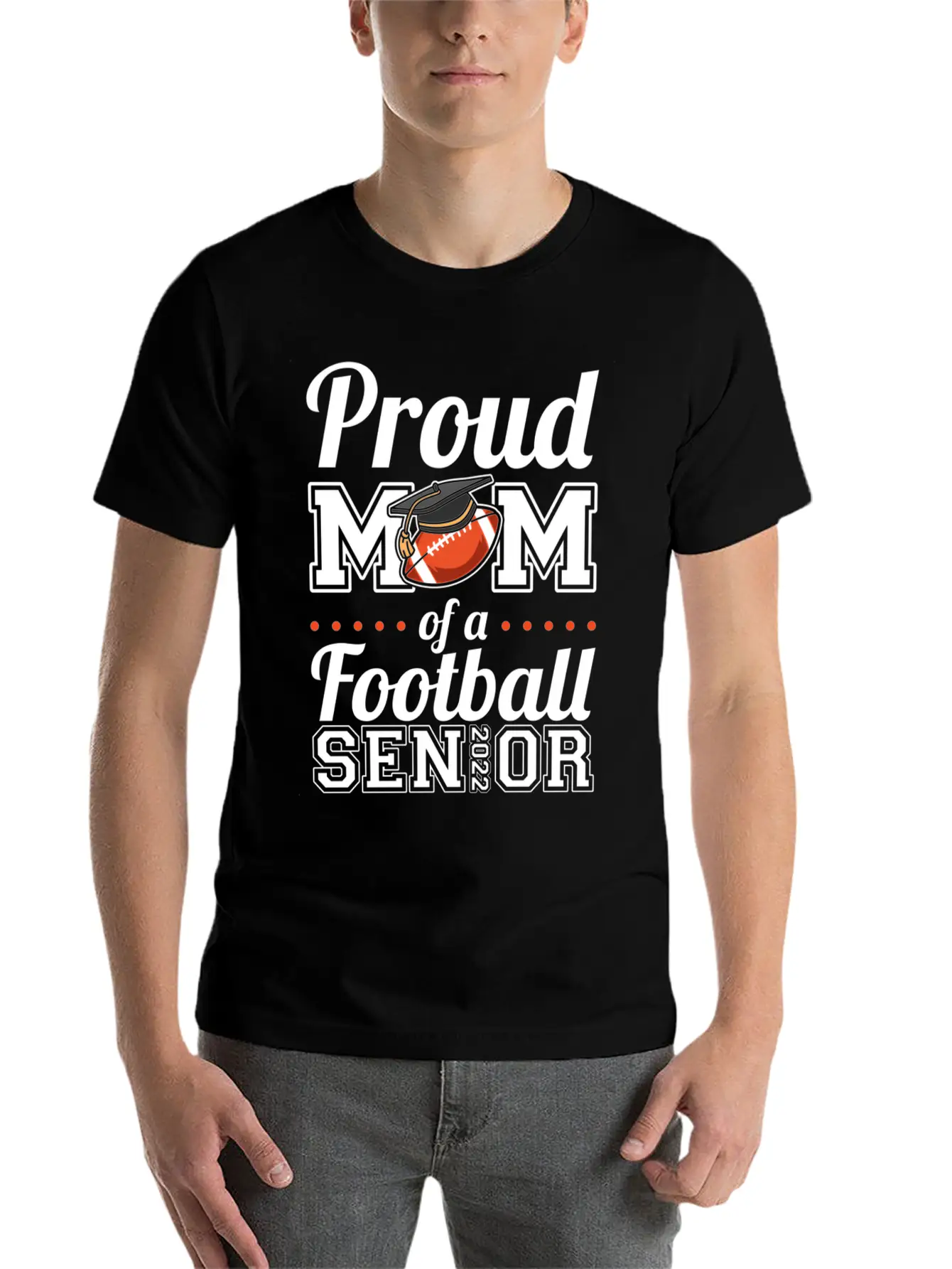 Proud Mom Of A Football Senior 2022 Unisex Short Sleeve Soft Cotton T-Shirt – Casual Everyday Wear