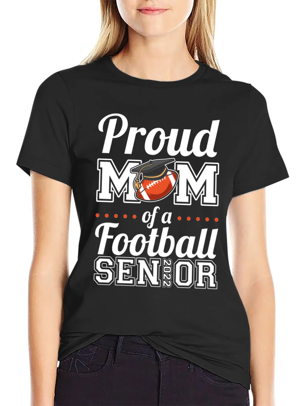 Proud Mom Of A Football Senior 2022 Unisex Short Sleeve Soft Cotton T-Shirt – Casual Everyday Wear