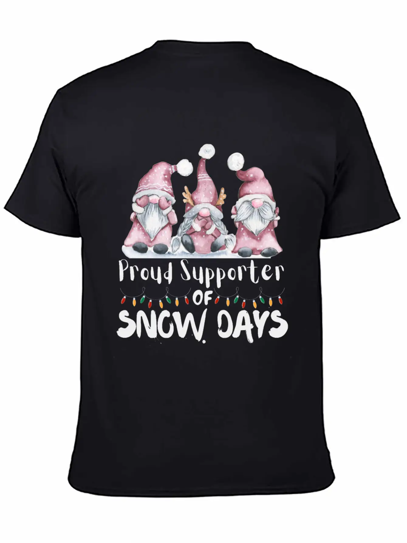 Proud Supporter Of Snow Days Funny Teacher Unisex Casual T-Shirt – Clean Design For Daily Comfort