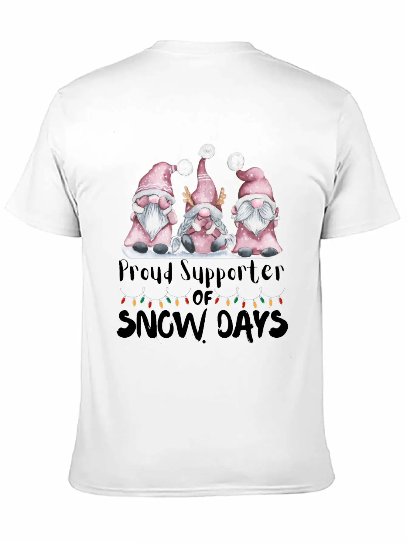 Proud Supporter Of Snow Days Funny Teacher Unisex Casual T-Shirt – Clean Design For Daily Comfort