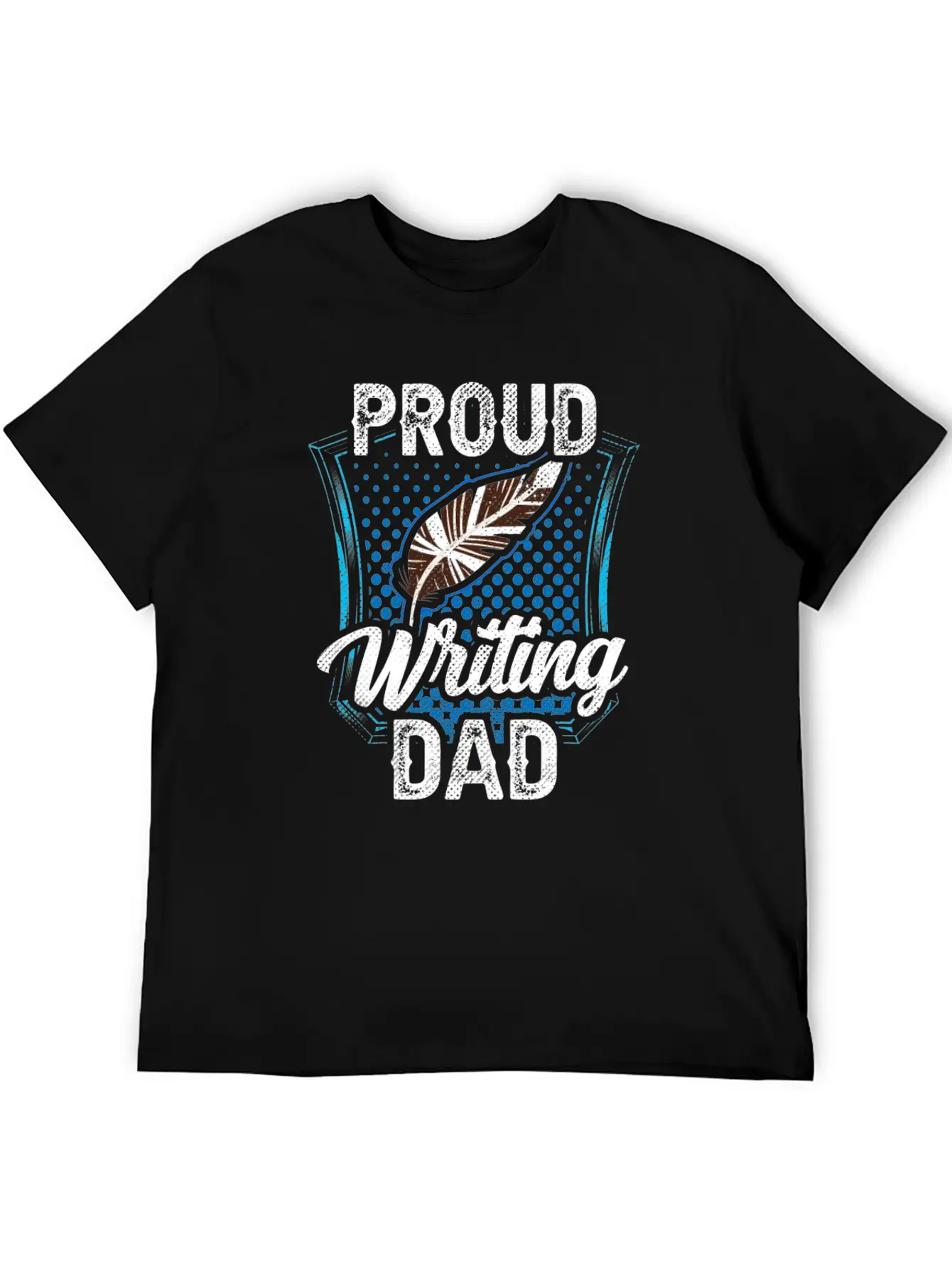 Proud Writing Dad Author Writer Write Job Unisex Short Sleeve Soft Cotton T-Shirt – Casual Everyday Wear