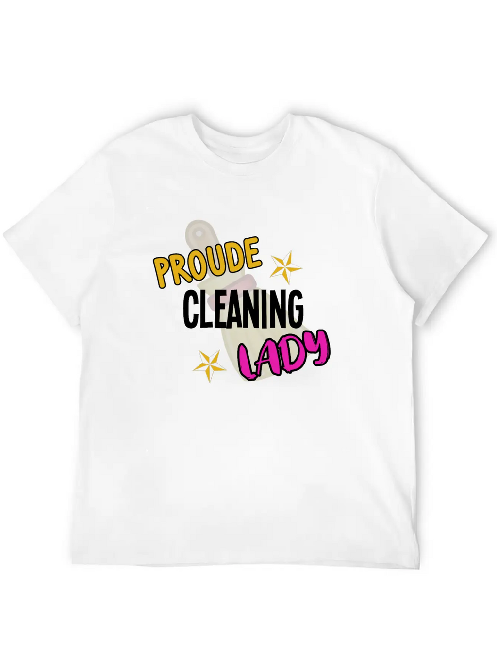 Proude Cleaning Lady Housekeeping Cleaner Classic Fit Graphic Tee For Daily Comfort – Unisex Cotton Shirt
