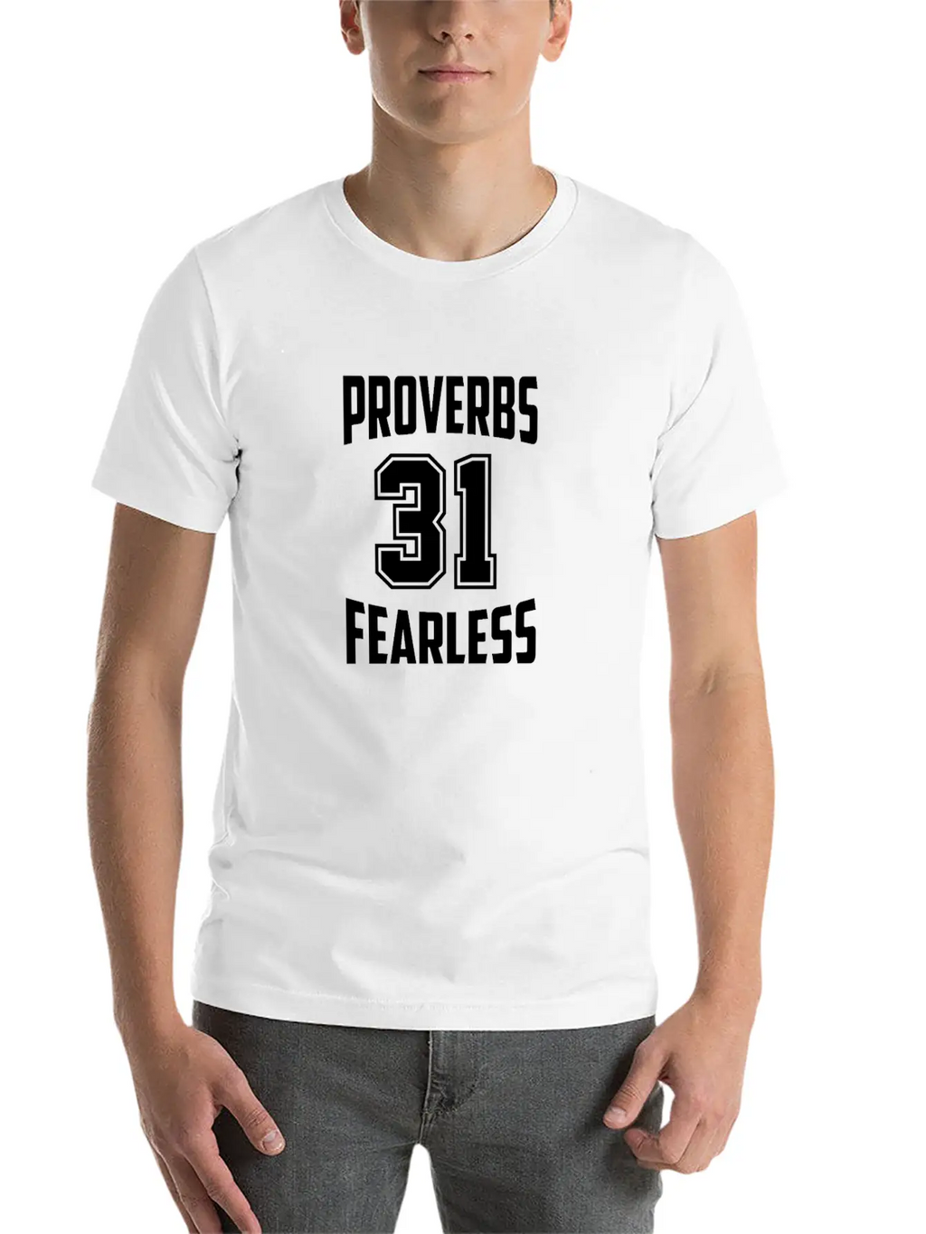 Proverbs 31 Fearless , Christian Woman Of Faith Stylish Everyday T-Shirt – Unisex Basic Cotton Tee
