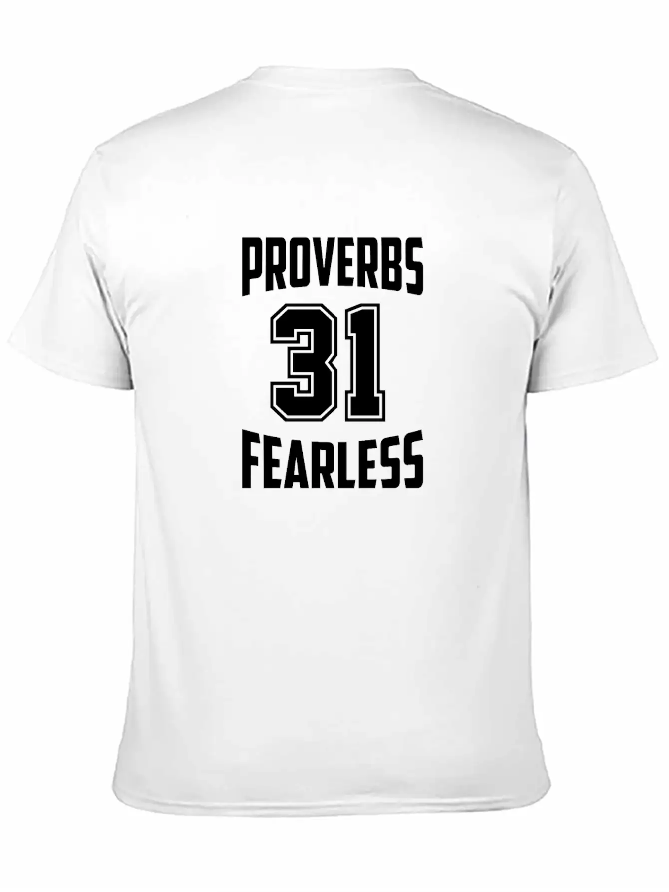 Proverbs 31 Fearless , Christian Woman Of Faith Stylish Everyday T-Shirt – Unisex Basic Cotton Tee