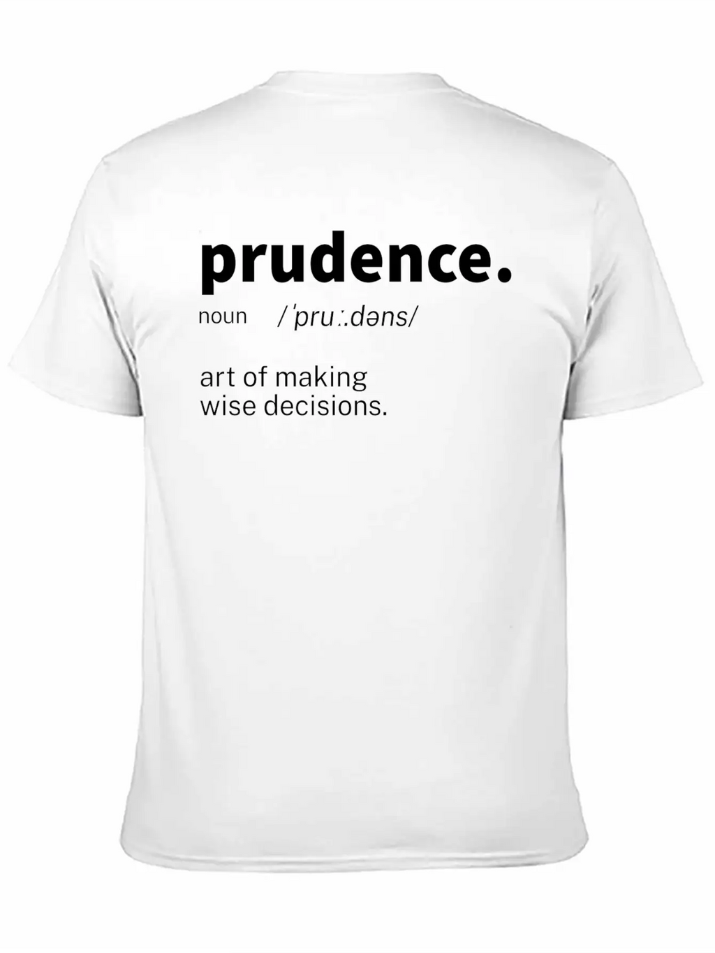 Prudence Word Definition Unisex Casual T-Shirt – Clean Design For Daily Comfort