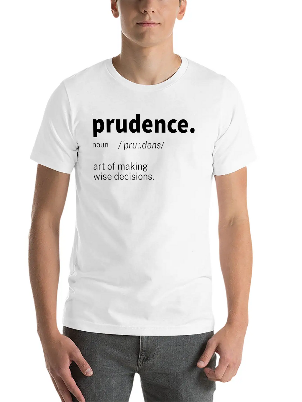 Prudence Word Definition Unisex Casual T-Shirt – Clean Design For Daily Comfort