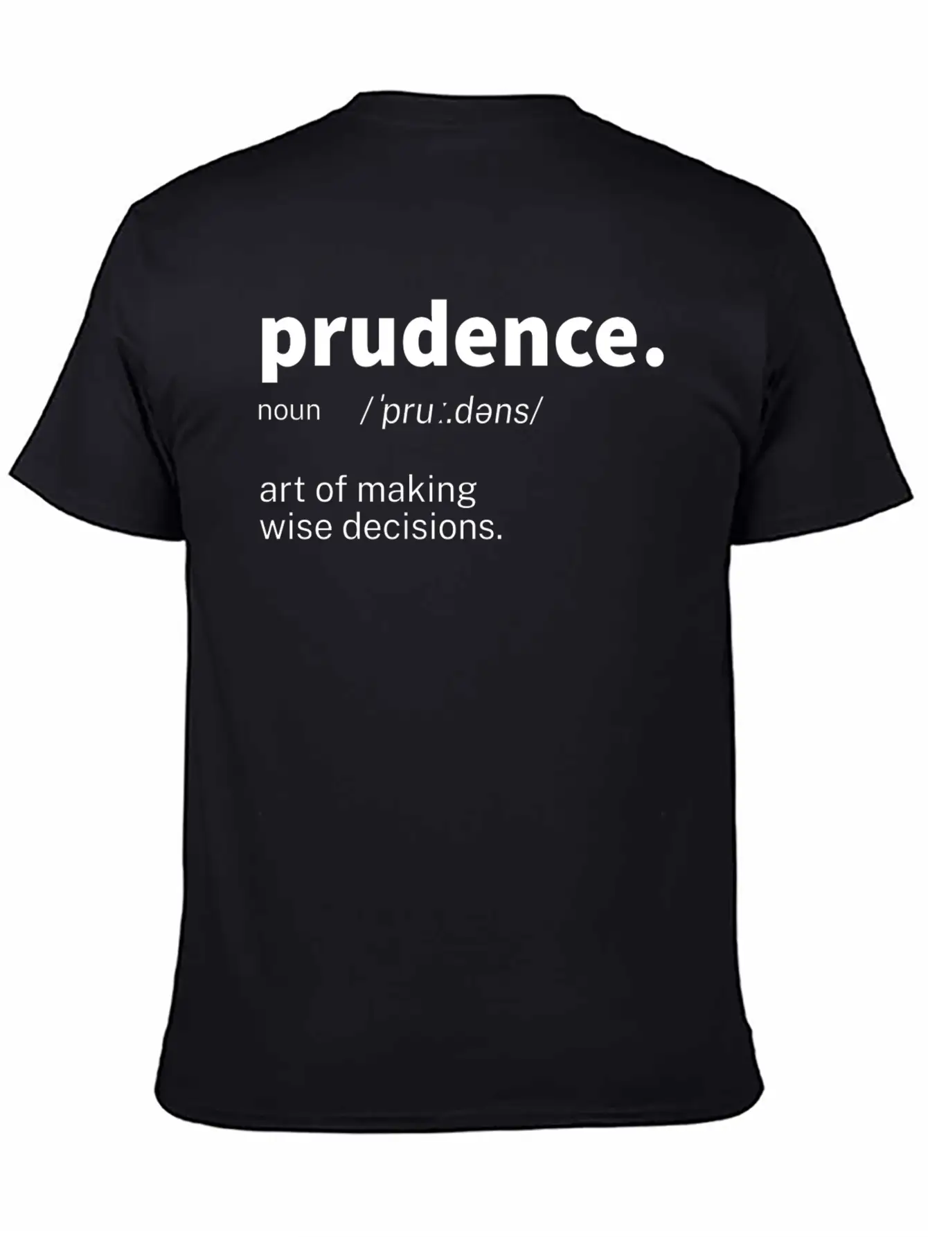 Prudence Word Definition Unisex Casual T-Shirt – Clean Design For Daily Comfort