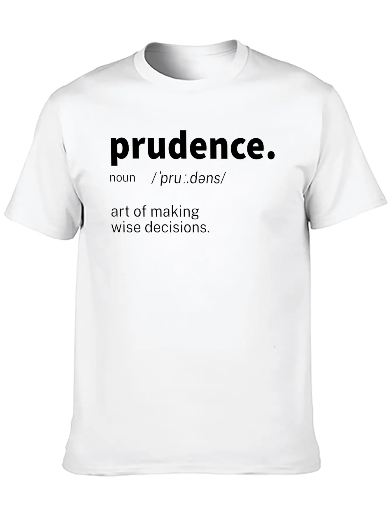 Prudence Word Definition Unisex Casual T-Shirt – Clean Design For Daily Comfort