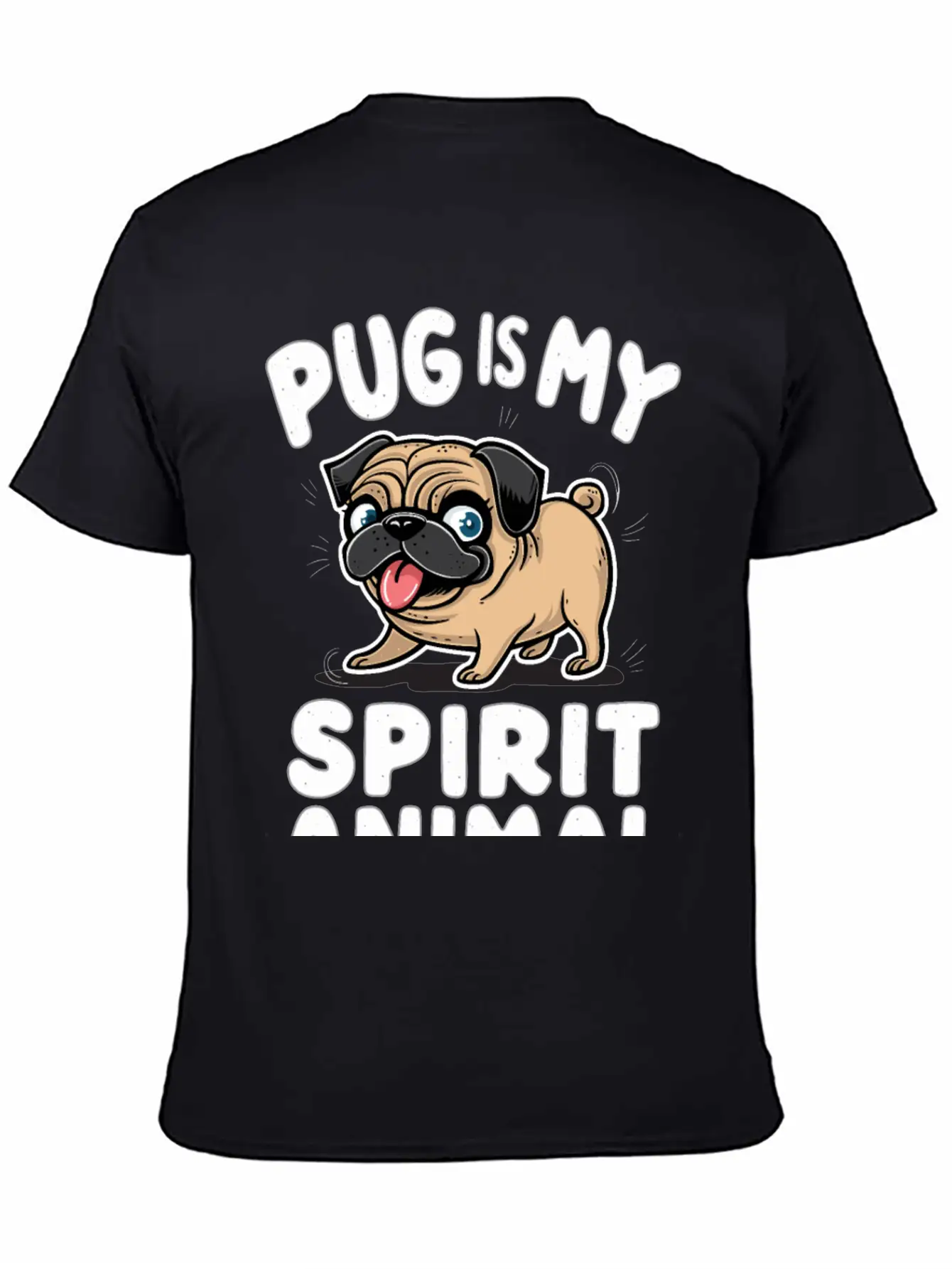 Pug Is My Spirit Animals Unisex Casual T-Shirt – Clean Design For Daily Comfort
