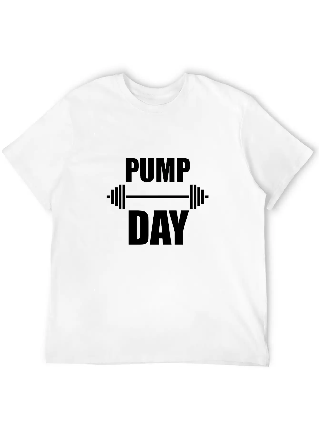 Pump Day Lift Weights Unisex Casual T-Shirt – Clean Design For Daily Comfort