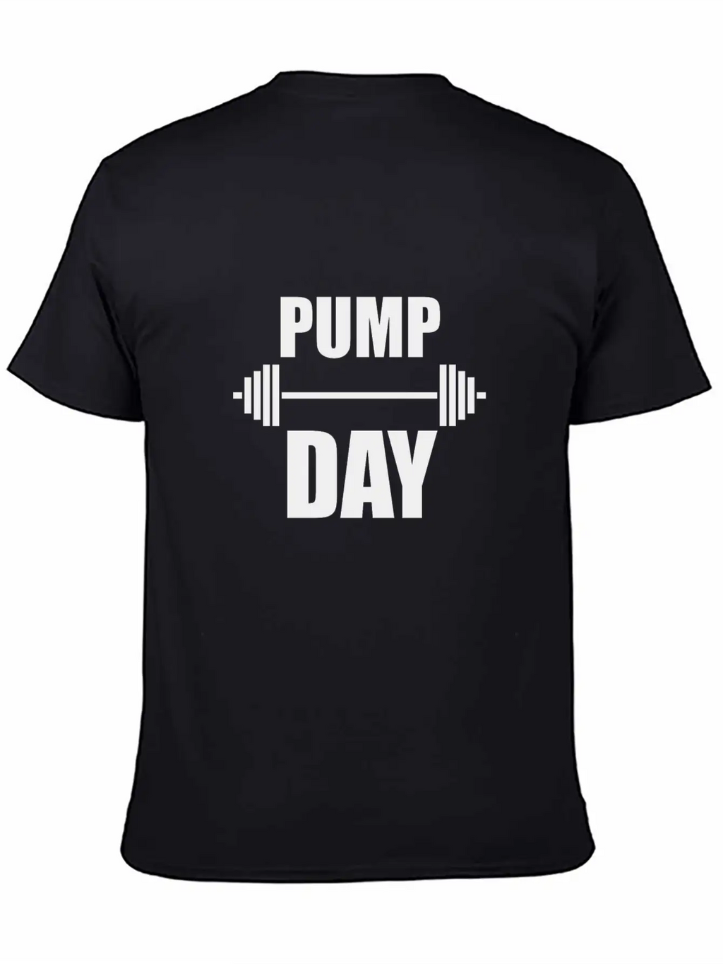 Pump Day Lift Weights Unisex Casual T-Shirt – Clean Design For Daily Comfort