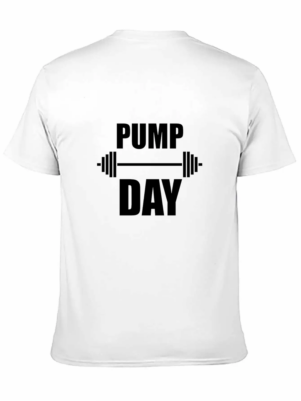 Pump Day Lift Weights Unisex Casual T-Shirt – Clean Design For Daily Comfort
