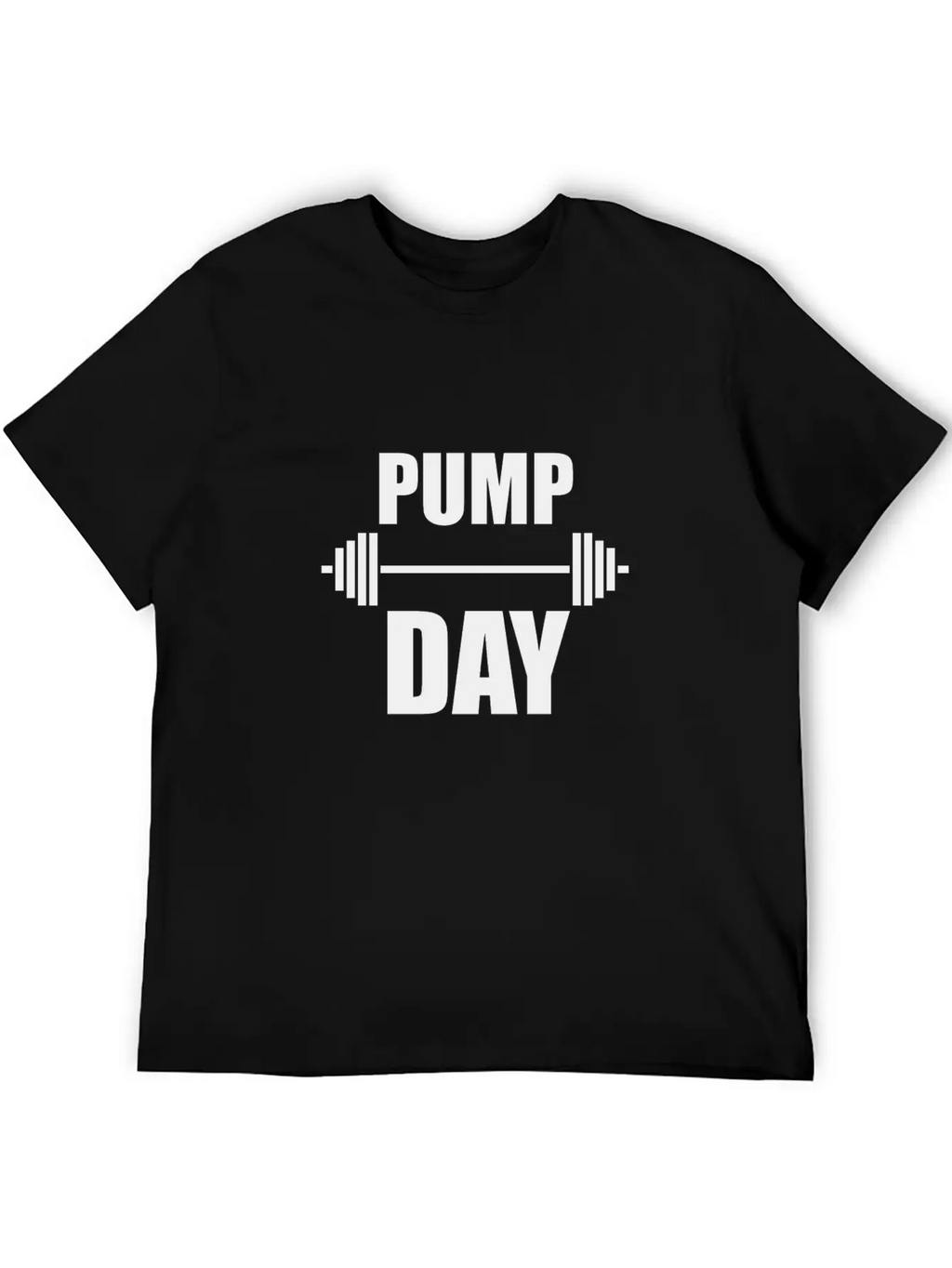 Pump Day Lift Weights Unisex Casual T-Shirt – Clean Design For Daily Comfort