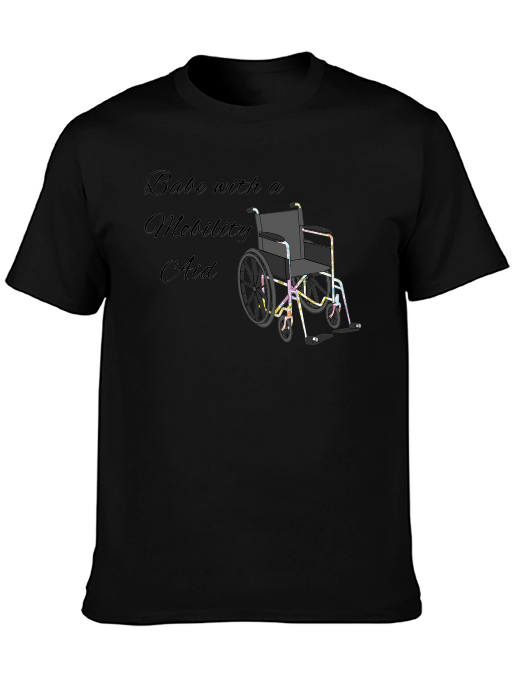 Babe with a Mobility Aid Unisex T-Shirt