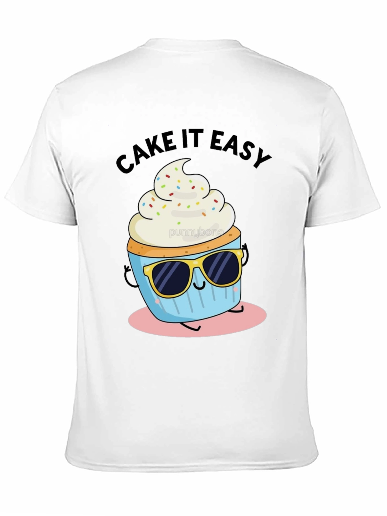 Cake It Easy Funny Cupcake T-Shirt