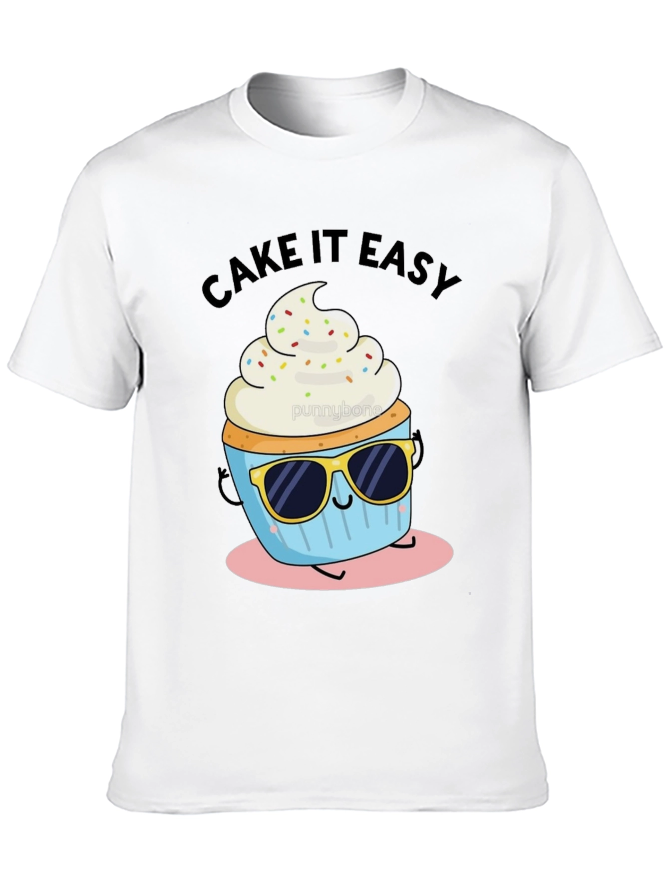 Cake It Easy Funny Cupcake T-Shirt