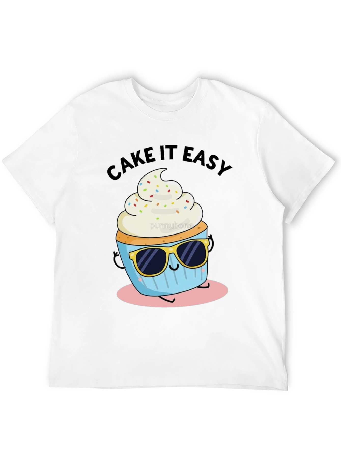 Cake It Easy Funny Cupcake T-Shirt