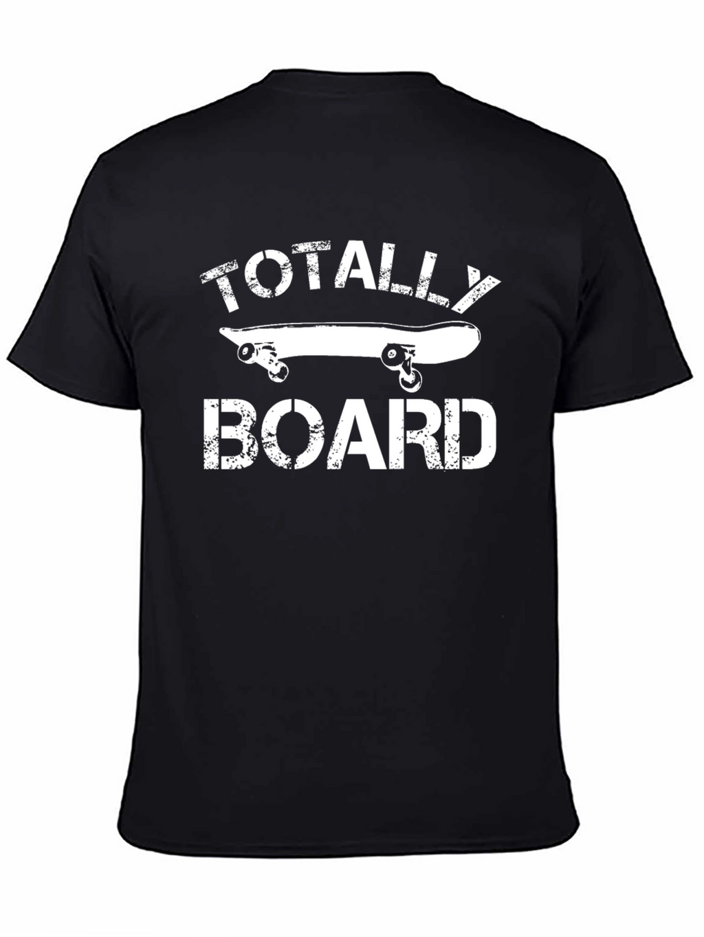 Totally Board T-Shirt: Skateboarding Tee