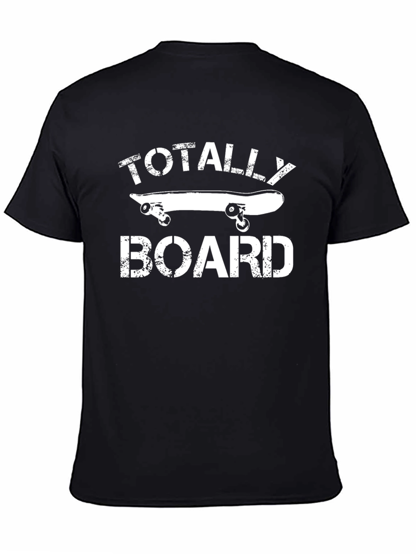 Totally Board T-Shirt: Skateboarding Tee