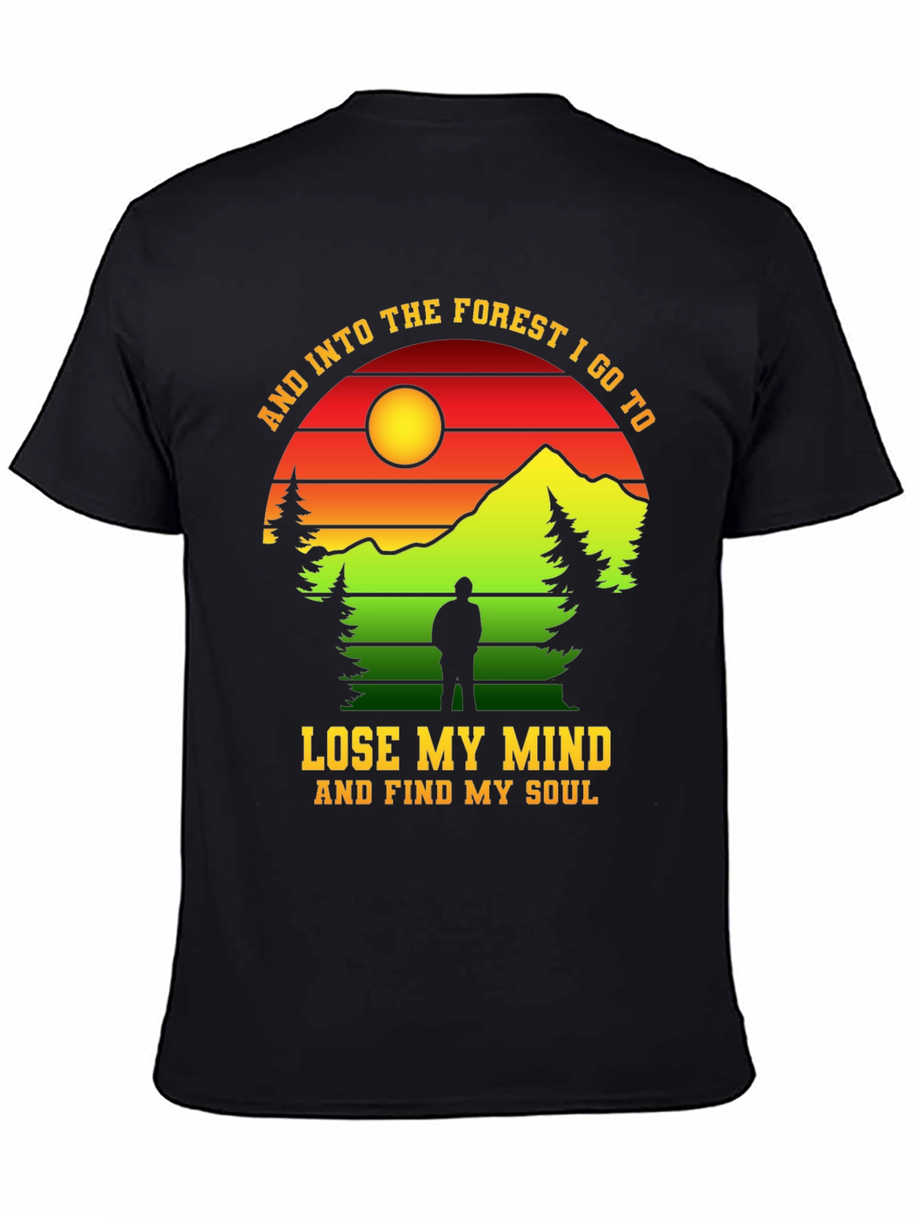 Forest Graphic T-Shirt: Lose My Mind Find My Soul