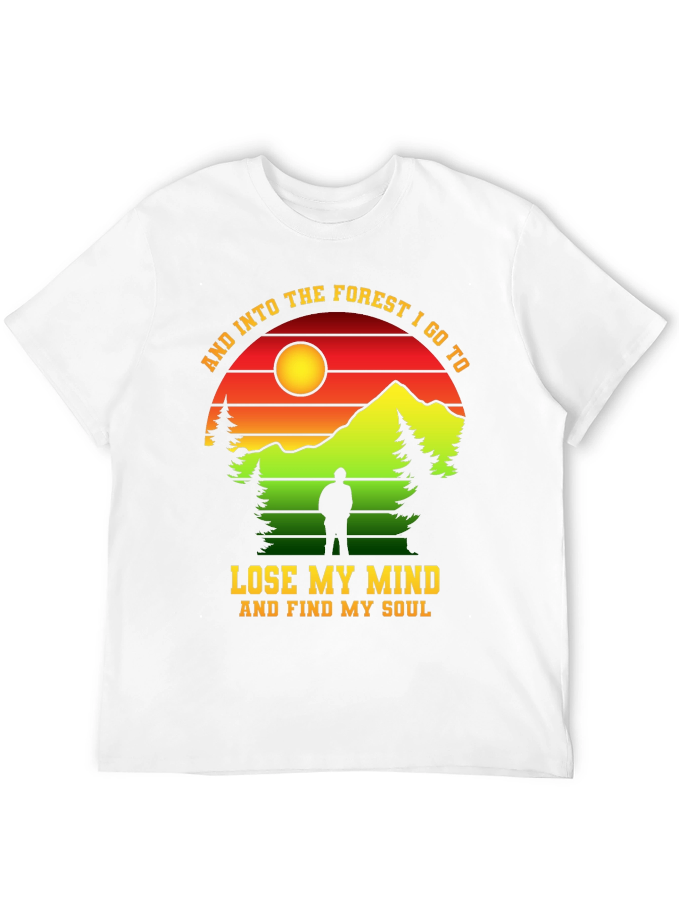 Forest Graphic T-Shirt: Lose My Mind Find My Soul