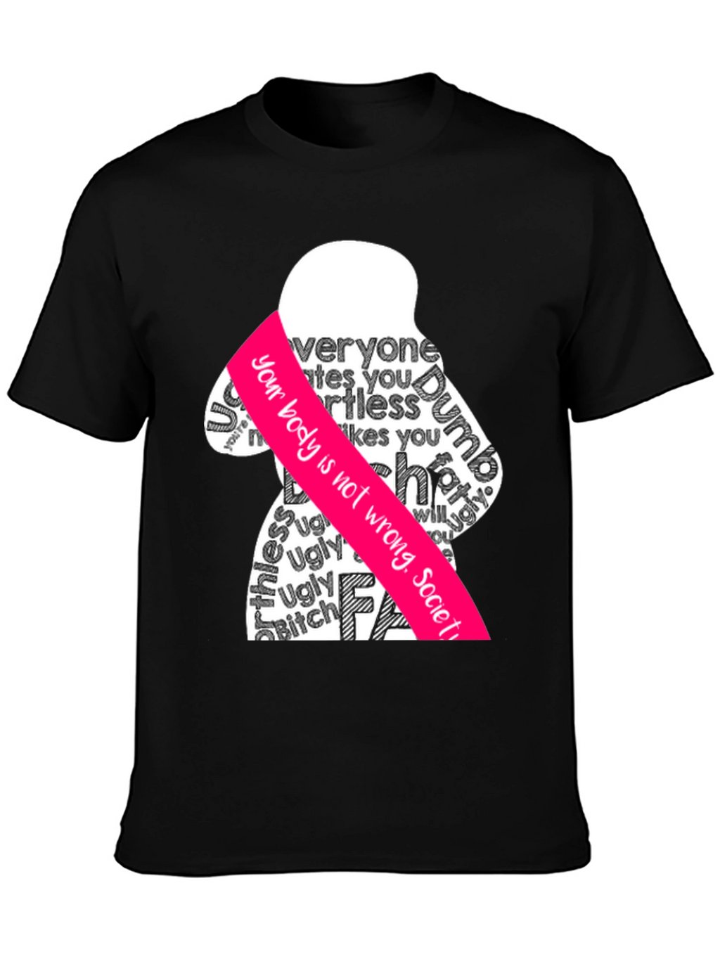 Body Positive Graphic Tee - Anti-Shaming