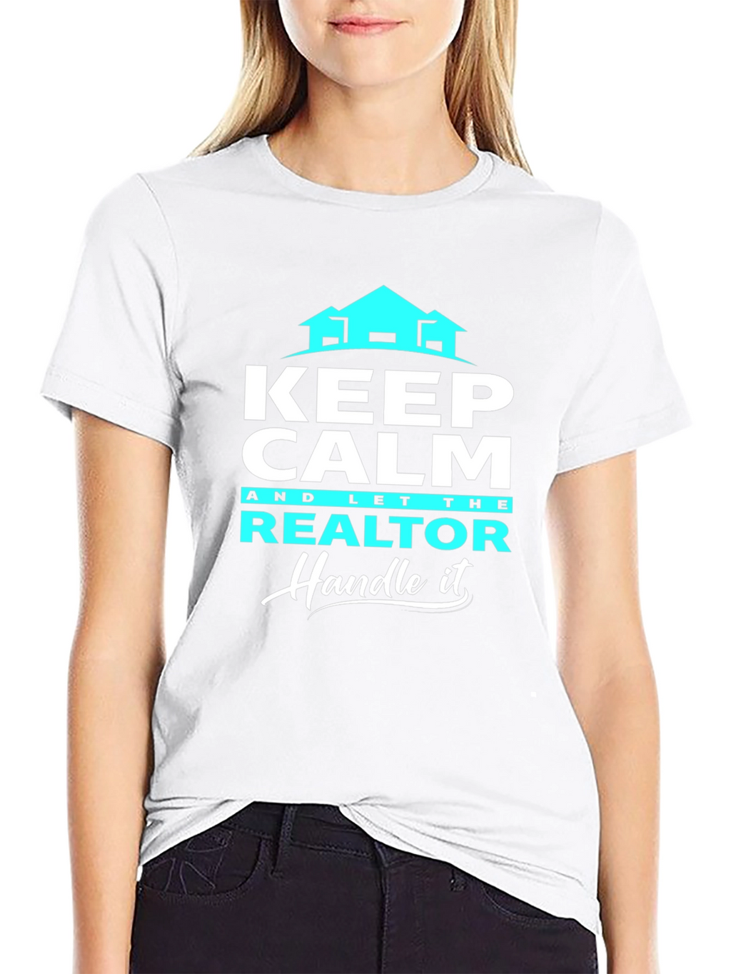 Keep Calm Realtor T-Shirt: Handle It