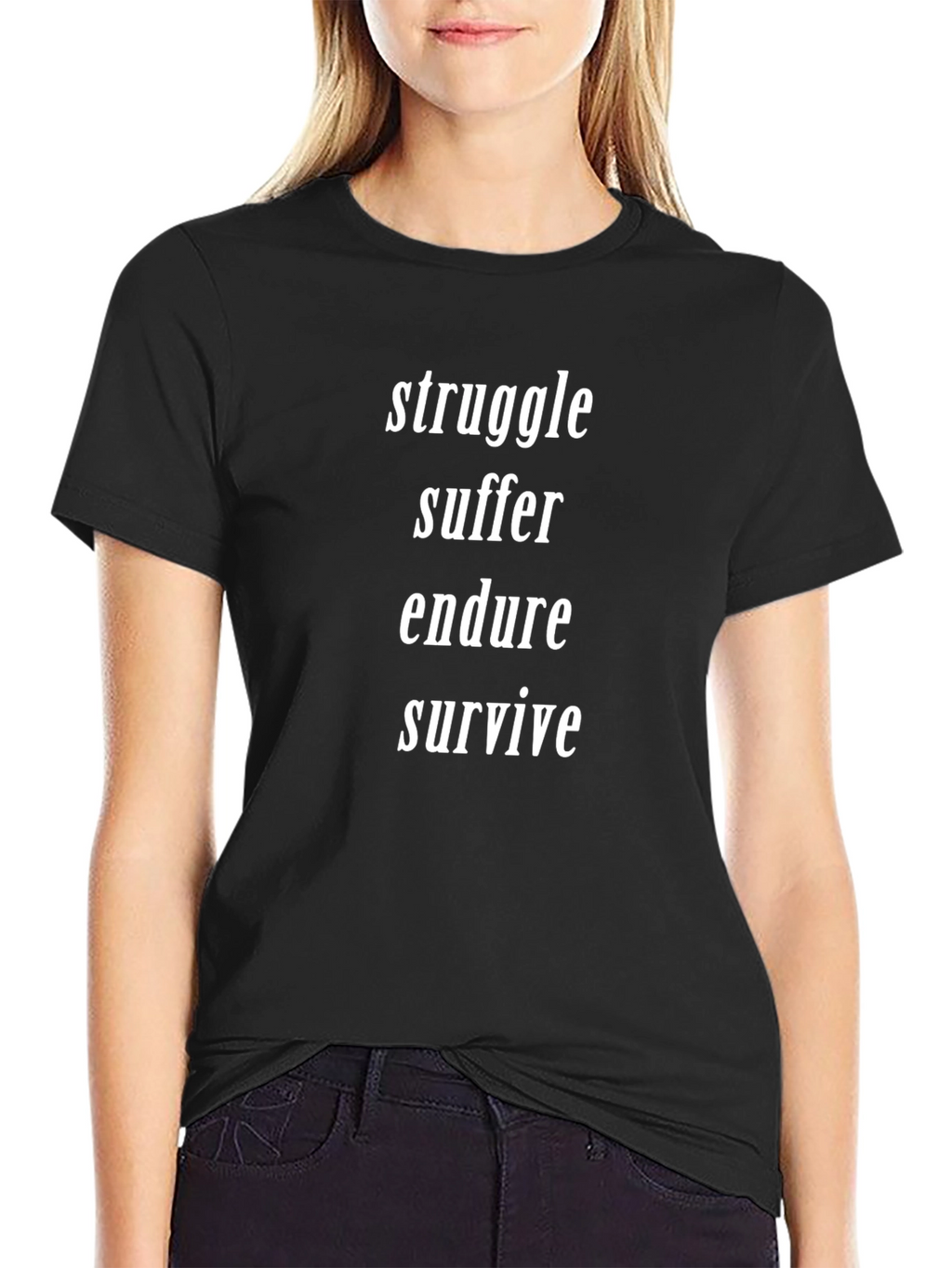 Struggle Suffer Endure Survive Graphic Tee