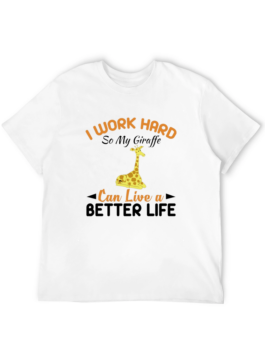 I Work Hard Giraffe Graphic Tee