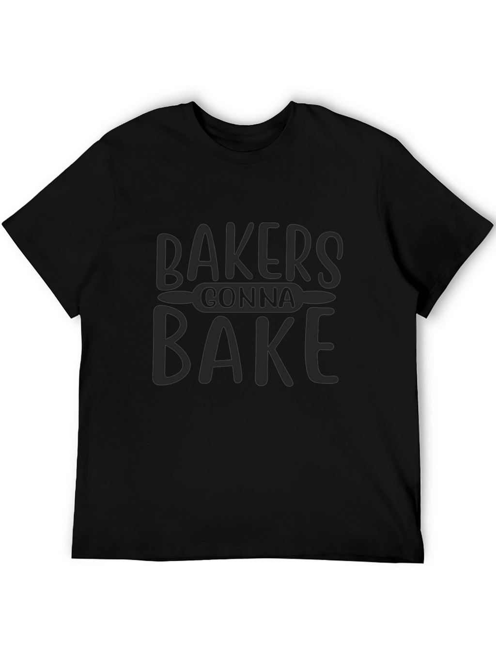 Bakers Gonna Bake Black Crewneck T-Shirt