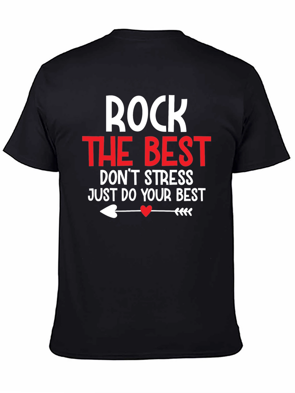 Rock the Best Graphic Tee - Motivational Black T-Shirt