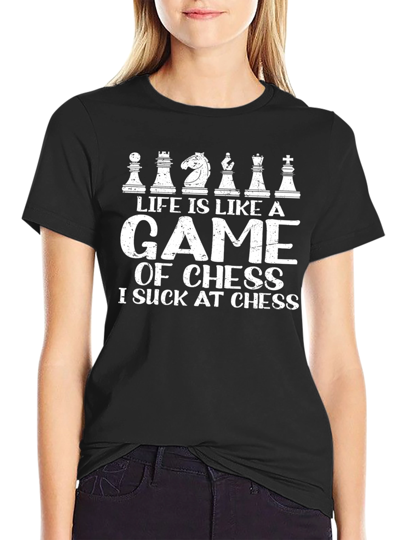 Chess Game T-Shirt: Life is Like a Game of Chess - I Suck at Chess
