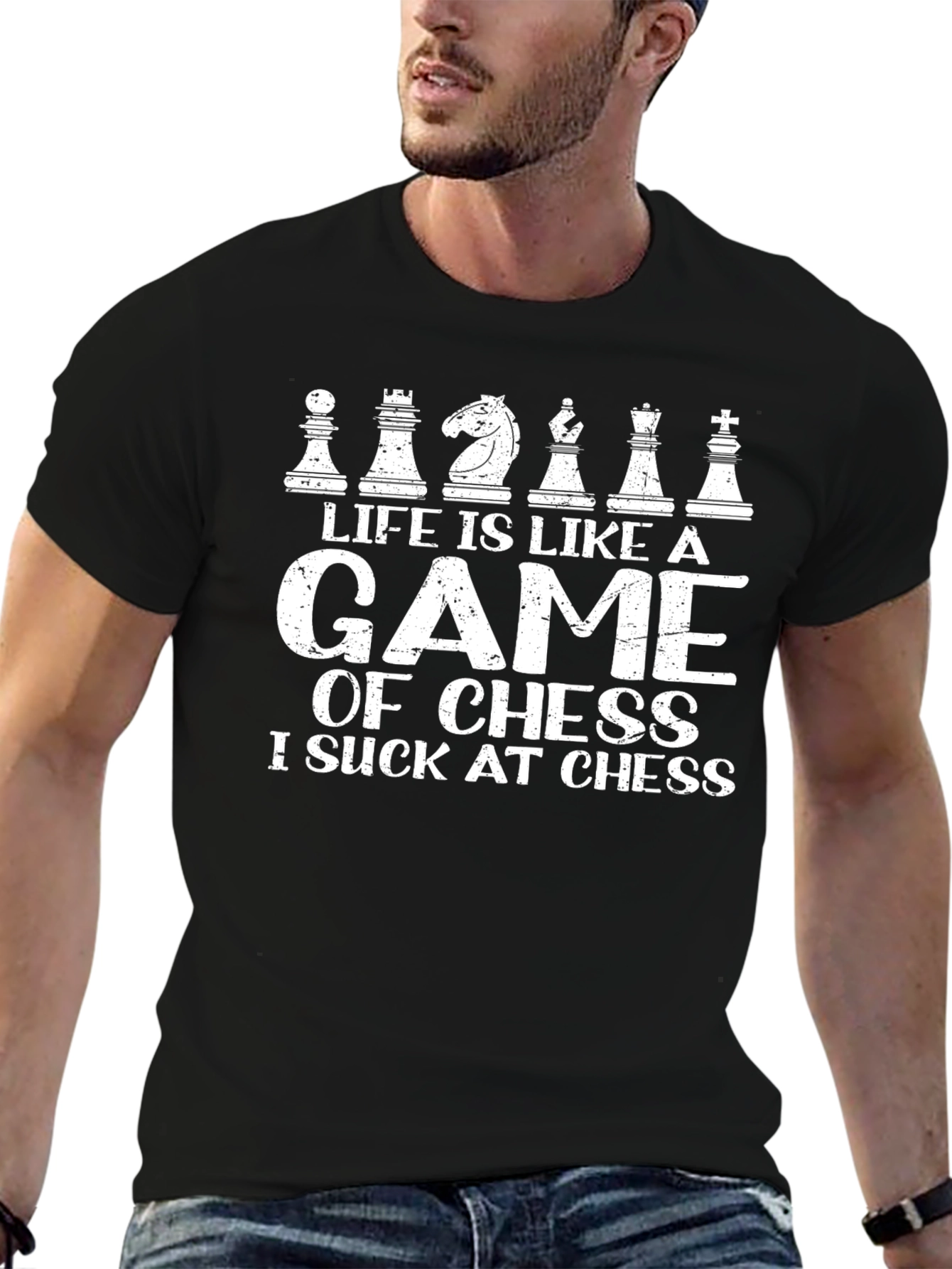 Chess Game T-Shirt: Life is Like a Game of Chess - I Suck at Chess