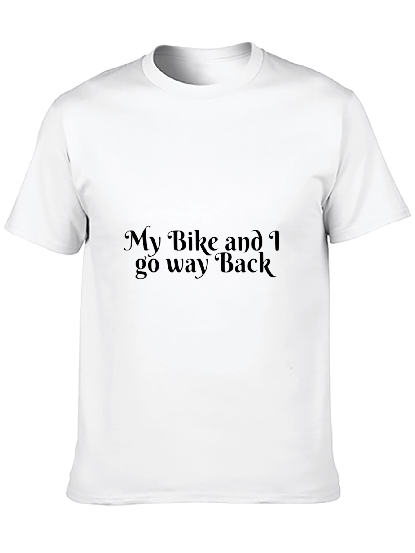 My Bike and I go way Back T-Shirt