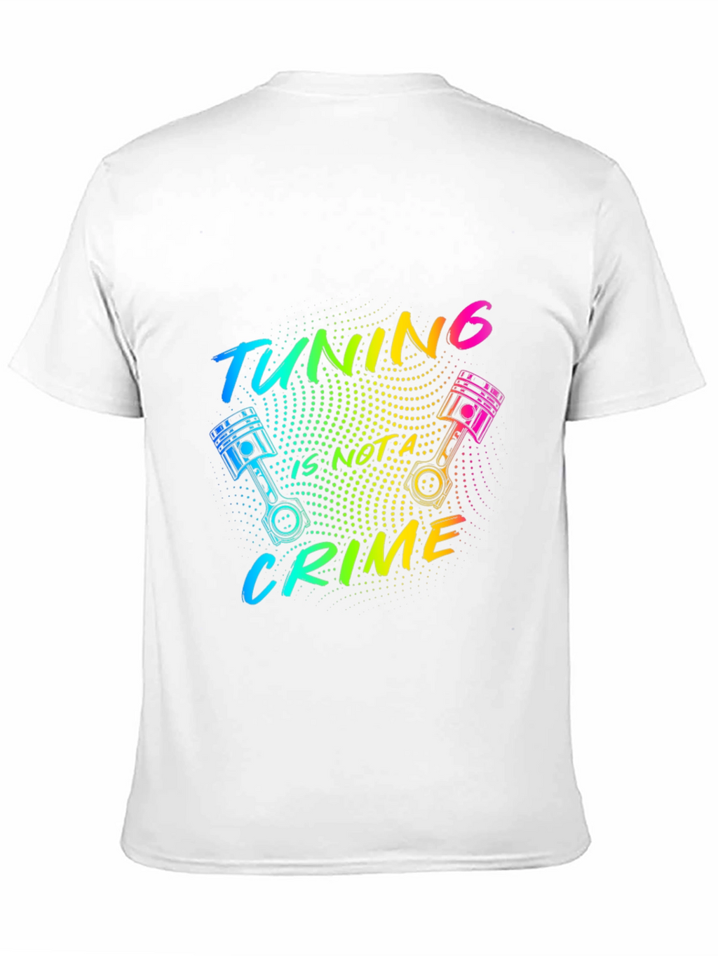 Tuning Is Not A Crime Graphic Tee